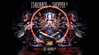 ItaloBros - Shopper (Original Mix)