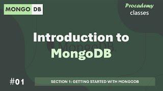 #01 Introduction to MongoDB | Getting Started with MongoDB | MongoDB Complete Course 2025