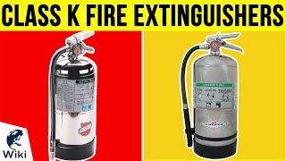 5 Best Class K Fire Extinguishers 2019