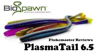 Introducing the BioSpawn PlasmaTail 6.5