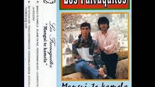 Los Farruquitos - Mangui te kamela 1992 COMPLETO