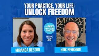 801: Your Practice, Your Life: Unlock Freedom – Miranda Beeson