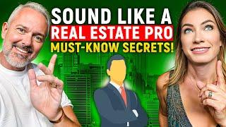 Sound Like a Real Estate Pro: Must-Know Secrets!