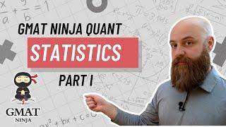 GMAT Ninja Quant Ep 15: Statistics Part I