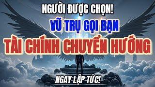 NGƯỜI ĐƯỢC CHỌN, VŨ TRỤ ĐANG GỌI TÊN BẠN – VẬN MỆNH TÀI CHÍNH SẼ CHUYỂN HƯỚNG NẾU BẠN THẤY 111