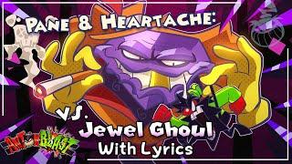 Pane and Heartache... VS. Jewel Ghoul WITH LYRICS - ANTONBLAST Cover