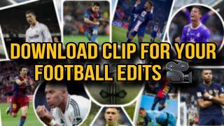 How To Find Rare Clip For Your Football Edits | free download