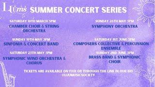 LUUMS Summer Concert Series 2024 - Symphonic Wind Orchestra  & Chorus