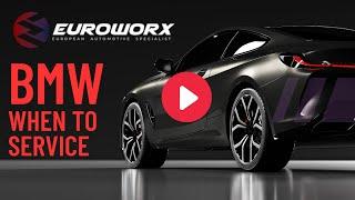 How Often Should I Service My BMW? | Euroworx Automotive Specialist