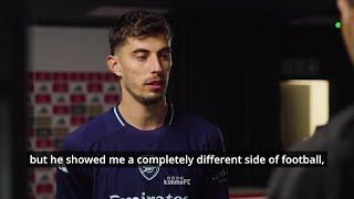 Havertz - Arteta showed me a completely different side of football