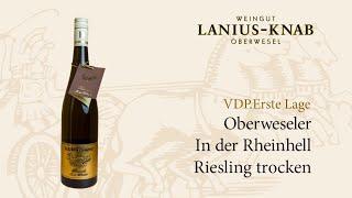 VDP. Erste Lage Oberwesel In der Rheinhell Riesling trocken - Weingut Lanius-Knab