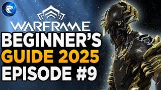 Warframe Beginner's Guide 2025: Episode #9: Helminth System, Prime Warframes, & Railjack!