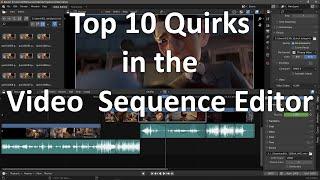 Top 10 quirks in the Blender Video Sequence Editor(VSE) every beginner needs to know