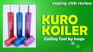 Kuro Koiler Coiling Tool Clone by Ivogo