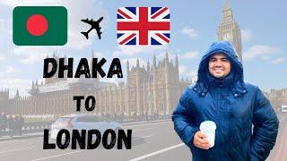 ️ DHAKA TO LONDON - ঢাকা থেকে লন্ডন   - TRAVEL VLOG - VLOG# 47