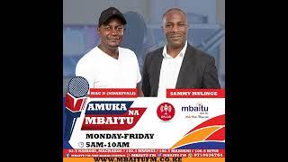 MBAITUFM NIKYAU KIUETYA NGUKU 5TH JULY 2023