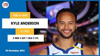 KYLE ANDERSON 11 PTS vs BOS 06 Nov 24-25 GSW Highlights