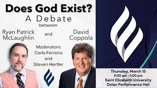 Does God Exist? A debate between David Coppola and Ryan McLaughlin.