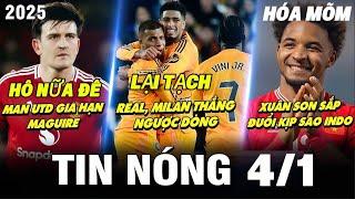 TIN NÓNG BÓNG ĐÁ 4/1, XUÂN SON SẮP BẰNG SAO INDO, REAL THẮNG NGƯỢC DÒNG, MU GIA HẠN ANH TRƯỞNG