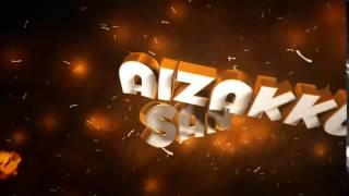 INTRO PARA AIZAKKU SAN