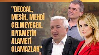 "Deccal, Mesih, Mehdi Gelmeyecek.. Kıyametin Alameti Olamazlar"  Prof. Dr. Mehmet Okuyan Anlattı