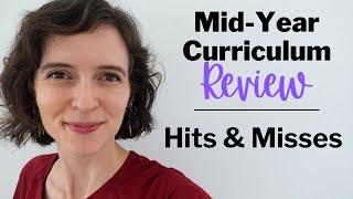 Mid-Year Curriculum Review | Sequence 1, Apologia, First Language Lesson, Math w/Confidence, & More!