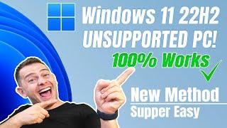 How to install Windows 11 22H2 on Unsupported PC (New Method)