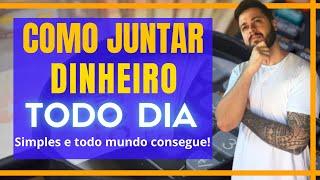 Como Juntar e guardar dinheiro Rápido economizando no dia a dia de forma simples e eficiente