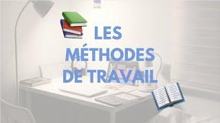 LES MÉTHODES DE TRAVAIL EFFICACES