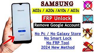 Without PC Samsung A02s/A20s/A10s/A03s Frp Bypass 2024 | No Galaxy Store | Google Account Bypass