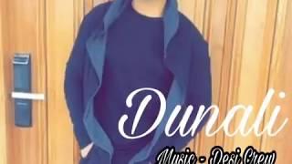 Dunali - Dilpreet Dhillon ( Full Song)  | Desi Crew | Narinder Baath|