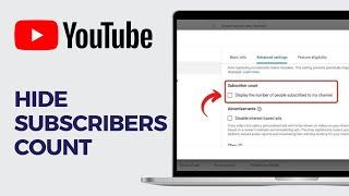 How to Hide Subscribers on YouTube 2024 | Hide YouTube Channel Subscribers