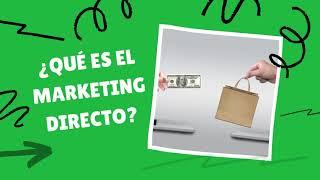 Qué es el Marketing Directo y Cómo funciona. Tipos de Marketing.  I ESTRATEGA