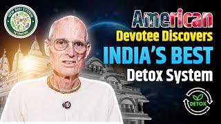 American Devotee Discovers India’s Best Detox System – NDS!