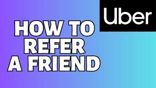 How To Invite Friend Uber Tutorial (Refer A Friend )