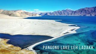 4K DRONE VIDEO OF PANGONG LAKE INDIA - Leh Ladakh Trip 2022