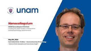 UNAM | Nanocolloquium Series Spring 2024/ Prof. Stefan Rotter, TU Wien – Vienna University of Tech.