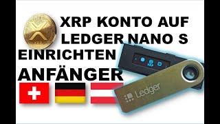 XRP KONTO AUF LEDGER NANO S GERÄT EINRICHTEN FÜR ANFÄNGER. SCHRITT FÜR SCHRITT ANLEITUNG