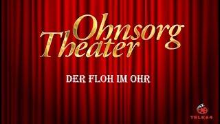 Ohnsorg Theater - Der Floh im Ohr 2012