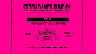 JAE-SANG vs. LEEVER - Final #FetchDanceSunday #2024FetchDanceSunday