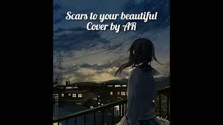 Scars to your beautiful cover by AR || Aratrika || #scarstoyourbeautifulalessiacara  #loveyourself