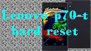 lenovo p70 t hard reset