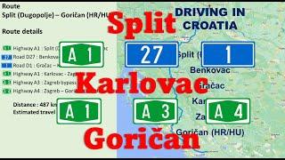 Driving in Croatia 2022 Split - Benkovac - Gračac - Karlovac - Goričan