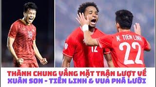 Tiến Linh - Xuân Son & chiến thuật HLV Kim Sang Sik - Thành Chung vắng mặt