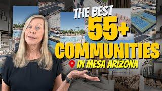 Where To Retire In Mesa Arizona | Top Mesa Arizona 55+ Communities