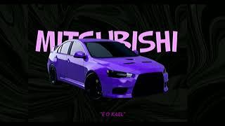 "MITSUBISHI" - (Ft' Giglio, Kael, Mc Vini Gs, Saan) [OFFICIAL LYRIC VIDEO]