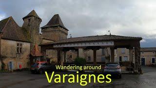 Wandering around Varaignes, Nouvelle-Aquitaine, France. A taste of this pretty little village