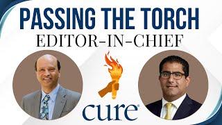 Dr. Tripathy Passes the Torch to Dr. Sabari as Editor-in-Chief of CURE