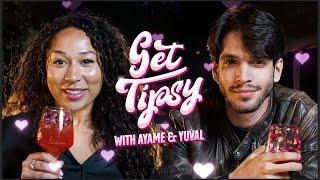 Get Tipsy With Ayamé & Yuval | Ep1