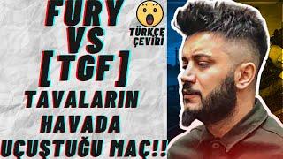 Fury vs [TGF]- Tavaların Havada Uçuştuğu Maç - Türkçe Çeviri- PUBG MBİLE